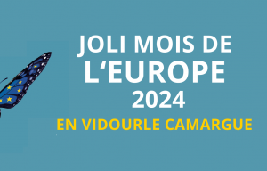 Joli Mois de l'Europe 2024 en Vidourle Camargue