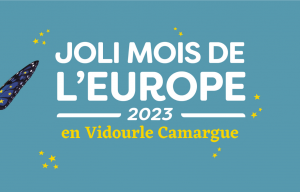 Joli Mois de l'Europe 2023 en Vidourle Camargue